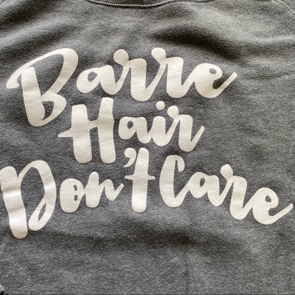 Barre Hair Don’t Care Script Slouchy Sweatshirt. Designed by Sculpt Barre - Picture 7 of 10